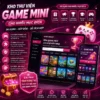 Thư viện mini game cho nhiều mục đích